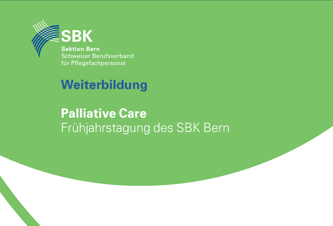 Palliative Care – Frühjahrstagung Des SBK Bern