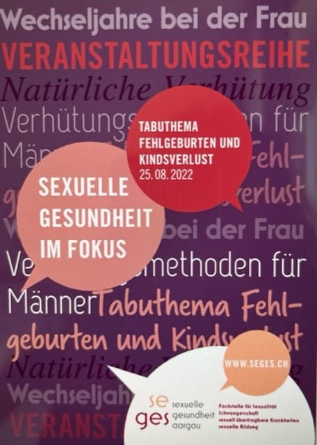 Tabuthema Fehlgeburt Und Kindsverlust; Veranstaltung Von Sexueller Gesundheit Aargau,  Zusammen Mit Kindsverlust.ch, 25.8.22 In Aarau