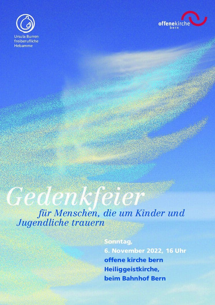 Gedenkfeier Für Menschen, Die Um Kinder Und Jugendliche Trauern; Sonntag, 6. November 2022, 16 Uhr, Heiliggeistkirche Bern